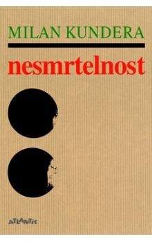 Milan Kundera: Nesmrtelnost