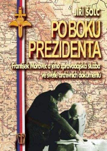 Jiří Šolc: Po boku prezidenta