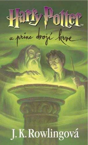J. K. Rowling: Harry Potter a princ dvojí krve