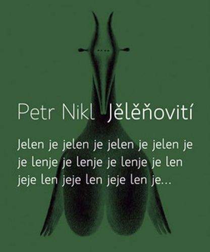 Petr Nikl: Jělěňovití