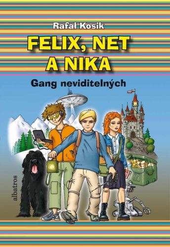 Rafal Kosik: Felix, Net a Nika