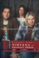 Everett True: Nirvana - Pravdivý příběh
