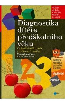 Jiřina Bednářová, Vlasta Šmardová: Diagnostika dítěte předškolního věku