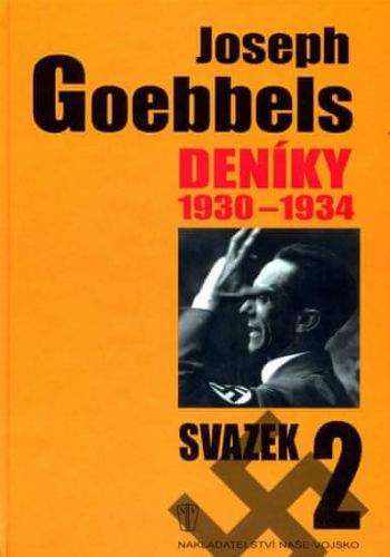 Paul Joseph Goebbels: Deníky 1930-1934 - svazek 2