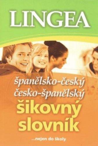Kolektiv autorů: Španělsko-český česko-španělský šikovný slovník