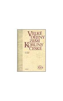 Jan Kuklík, Jan Gebhart: Velké dějiny zemí Koruny České XVb. (1938-1945)