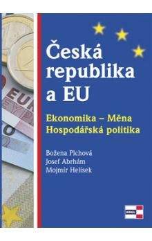 Česká republika a EU - Ekonomika - Měna - Hospodářská politika