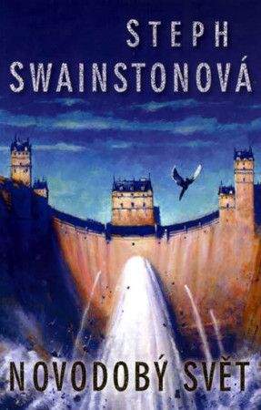 Steph Swainston: Novodobý svět