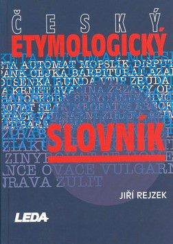 Jiří Rejzek: Český etymologický slovník