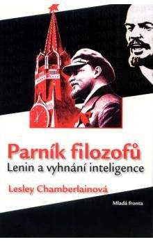 Lesley Chamberlain: Parník filozofů - Lenin a vyhnání inteligence