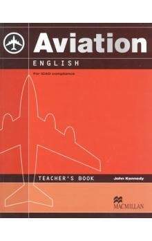 John Kennedy: Aviation English Teacher\'s Book