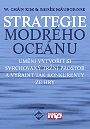 W. Chan Kim, Renée Mauborgne: Strategie modrého oceánu