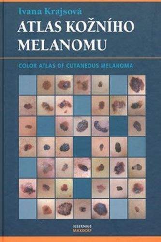 Ivana Krajsová: Atlas kožního melanomu