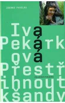 Zdenko Pavelka, Iva Pekárková: Přestřihnout kšandy