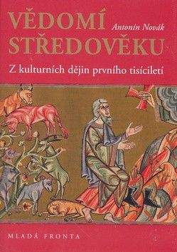 Antonín Novák: Vědomí středověku