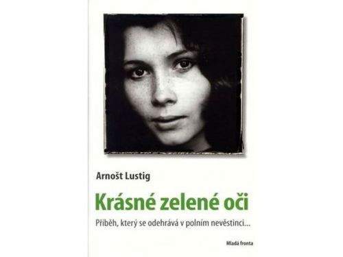 Arnošt Lustig: Krásné zelené oči