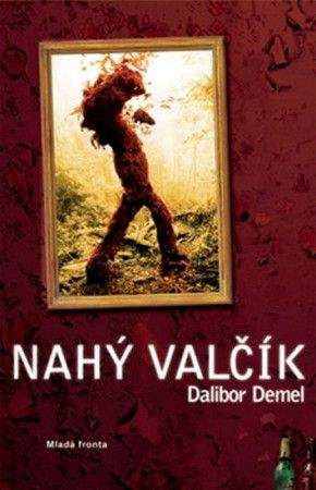 Dalibor Demel: Nahý valčík