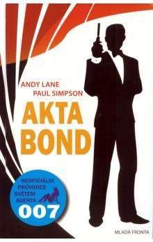 Andy Lane, Paul Simpson: Akta Bond
