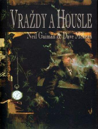 Neil Gaiman: Vraždy a housle