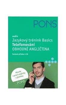 Jazykový trénink Basics Telefonování Obchodní angličtina