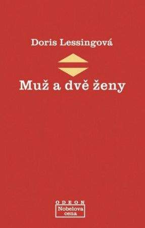 Doris Lessing: Muž a dvě ženy
