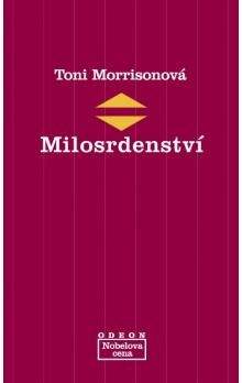 Toni Morrison: Milosrdenství