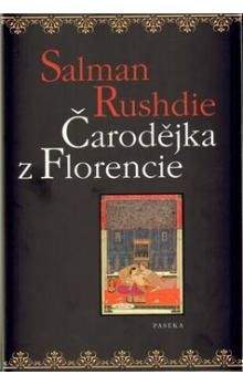 Salman Rushdie: Čarodějka z Florencie
