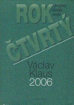 Václav Klaus: Rok čtvrtý - Projevy, články, eseje