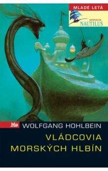 Wolfgang Hohlbein: Vládcovia morských hlbín