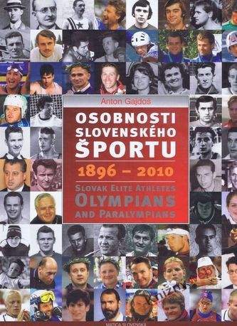 Anton Gajdoš: Osobnosti slovenského športu 1896 - 2010