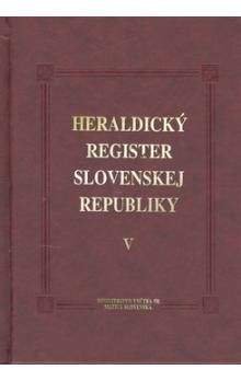 Ladislav Vrteľ, Peter Kartous: Heraldický register SR V