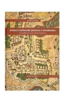 Monika Skalská: Jelšava a Jelšavské panstvo v stredoveku