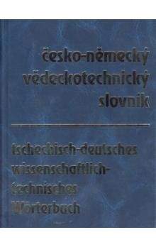 Kolektiv autorů: Česko-německý vědeckotechnický slovník