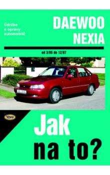 Michalowski Pawel: Daewoo Nexia 3/95 - 12/97 - Jak na to? - 82.