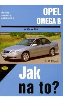 Hans-Rüdiger Etzold: Opel Omega B - 1/94 - 7/03 - Jak na to? - 69.