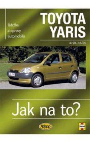 Jex R.M.: Toyota Yaris 4/99 - 12/05 - Jak na to? - 86.