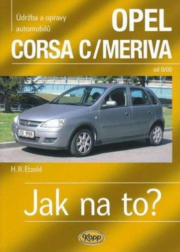 Hans-Rudiger Etzold: Opel Corsa C/Meriva od 9/00 - Jak na to? 92.