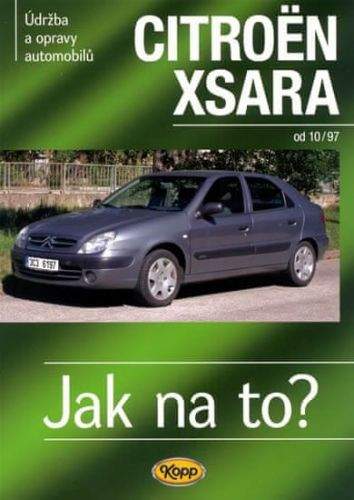 Citroën Xsara - Jak na to?