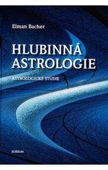 Elman Bacher: Hlubinná astrologie