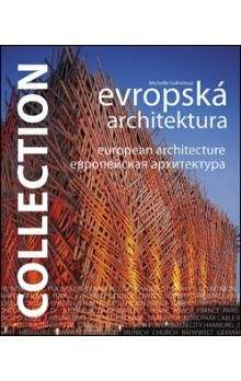 Michelle Galindo: Collection - Evropská architektura