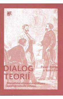 Pavel Barša: Dialog teorií