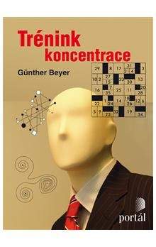 Günther Beyer: Trénink koncentrace