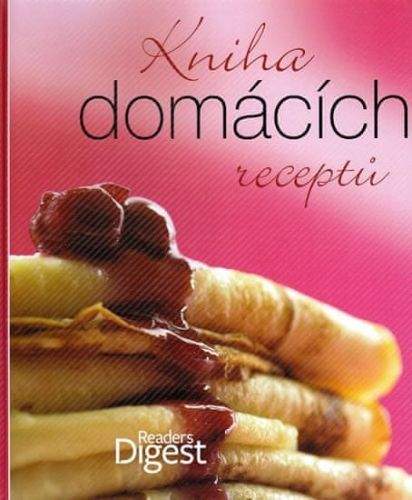 Reader´s Digest výběr: Kniha domácích receptů