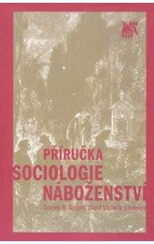 Zdeněk R. Nešpor, David Václavík: Příručka sociologie náboženství