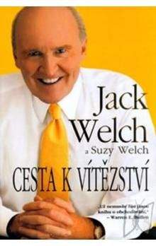 Jack Welch: Cesta k vítězství