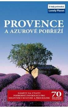 Provence a Azurové pobřeží -  Lonely Planet