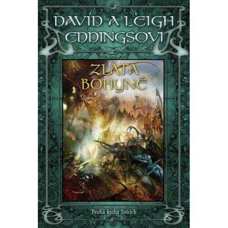 David Eddings: Zlatá bohyně
