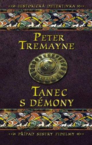 Peter Tremayne: Tanec s démony