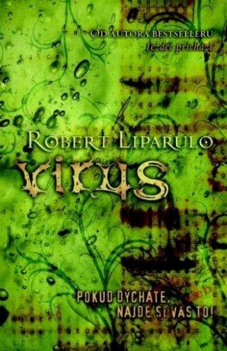 Robert Liparulo: Virus