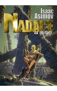 Isaac Asimov: Nadace a Říše